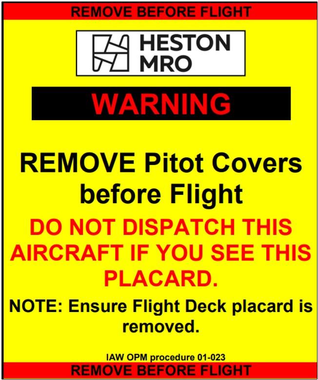 Figure 6: Flight deck warning placard 