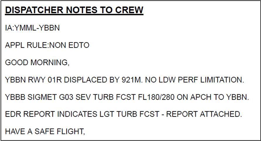 Figure 1: Dispatcher notes for VA319 (Melbourne to Brisbane)